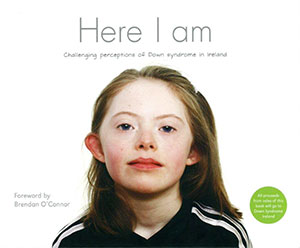 Cover van het Ierse boek â€˜Here I amâ€™ over kinderen met het syndroom van down